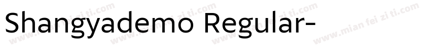 Shangyademo Regular字体转换